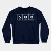 Surfing S U Rf Periodic Elements Spelling Crewneck Sweatshirt Official Surfing Merch