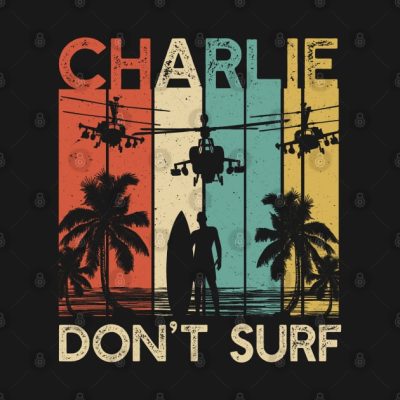 Charlie Dont Surfing Military Vietnam War Apocalypse Hoodie Official Surfing Merch