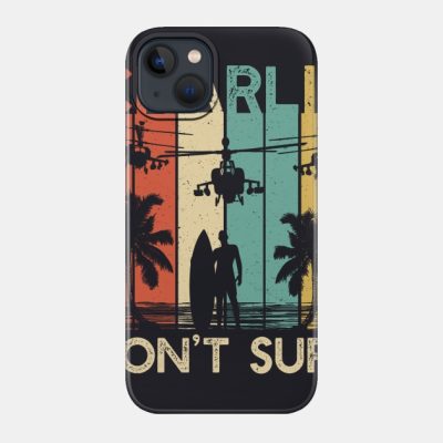 Charlie Dont Surfing Military Vietnam War Apocalypse Phone Case Official Surfing Merch