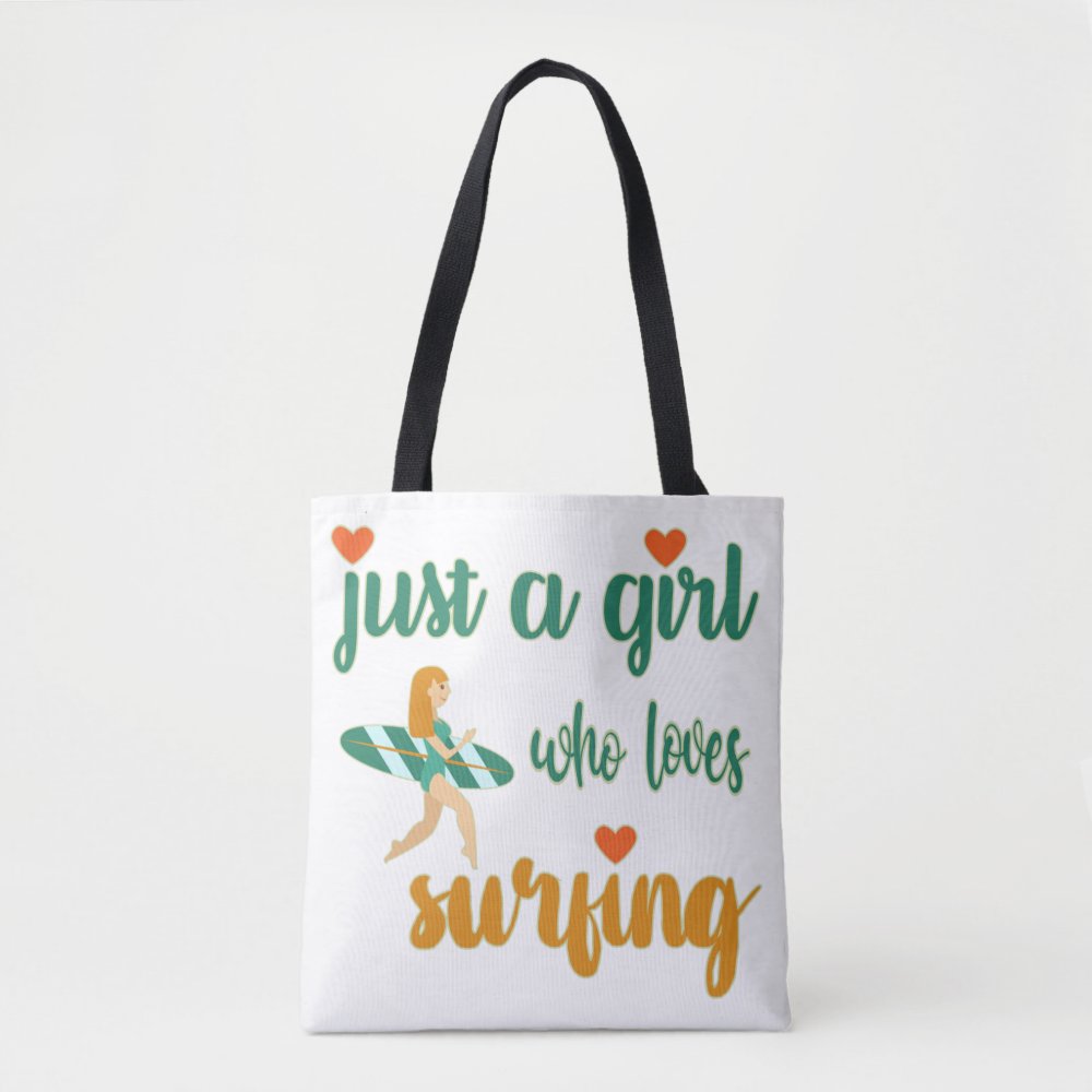 cute summer quote just a girl who loves surfing tote bag rd14f697fd9904d51ac316c5bca98b8d3 6kcf1 1000 - Surfing Gifts