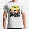 Charlie Don'T Surfing T-Shirt Official Surfing Merch